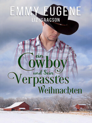 cover image of Ein Cowboy und Sein Verpasstes Weihnachten